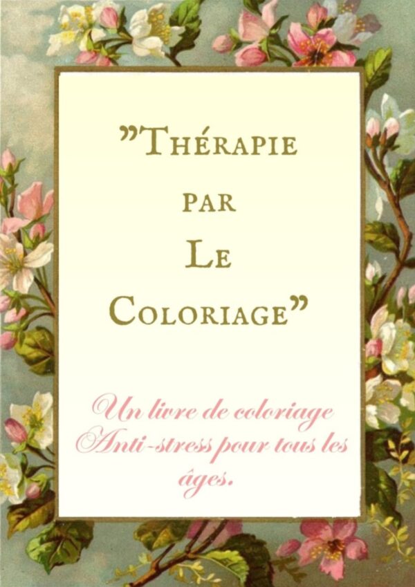 Thérapie par le coloriage – Livre de coloriage antistress pour adultes - Image 3